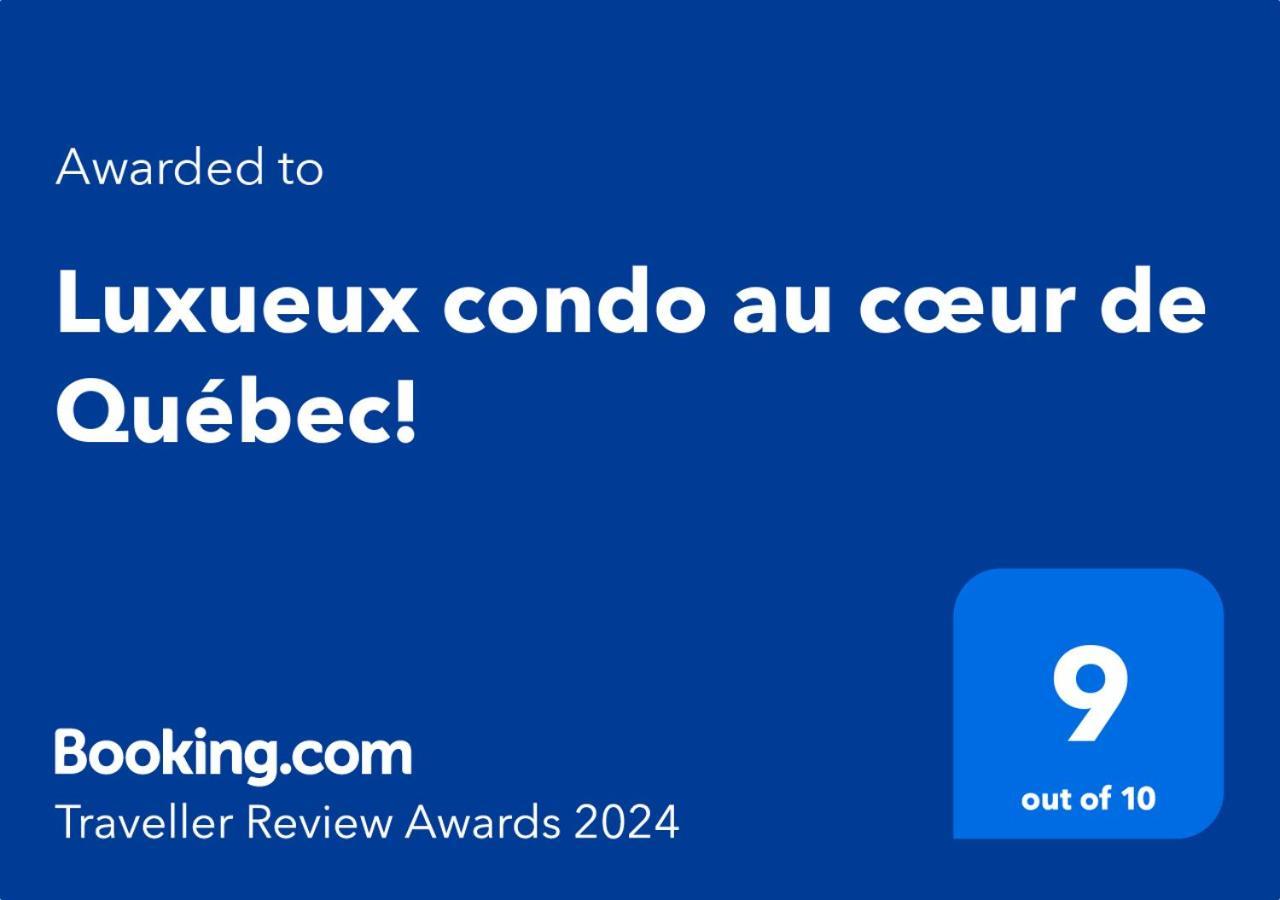 Luxueux Condo Au Coeur De Quebec! エクステリア 写真