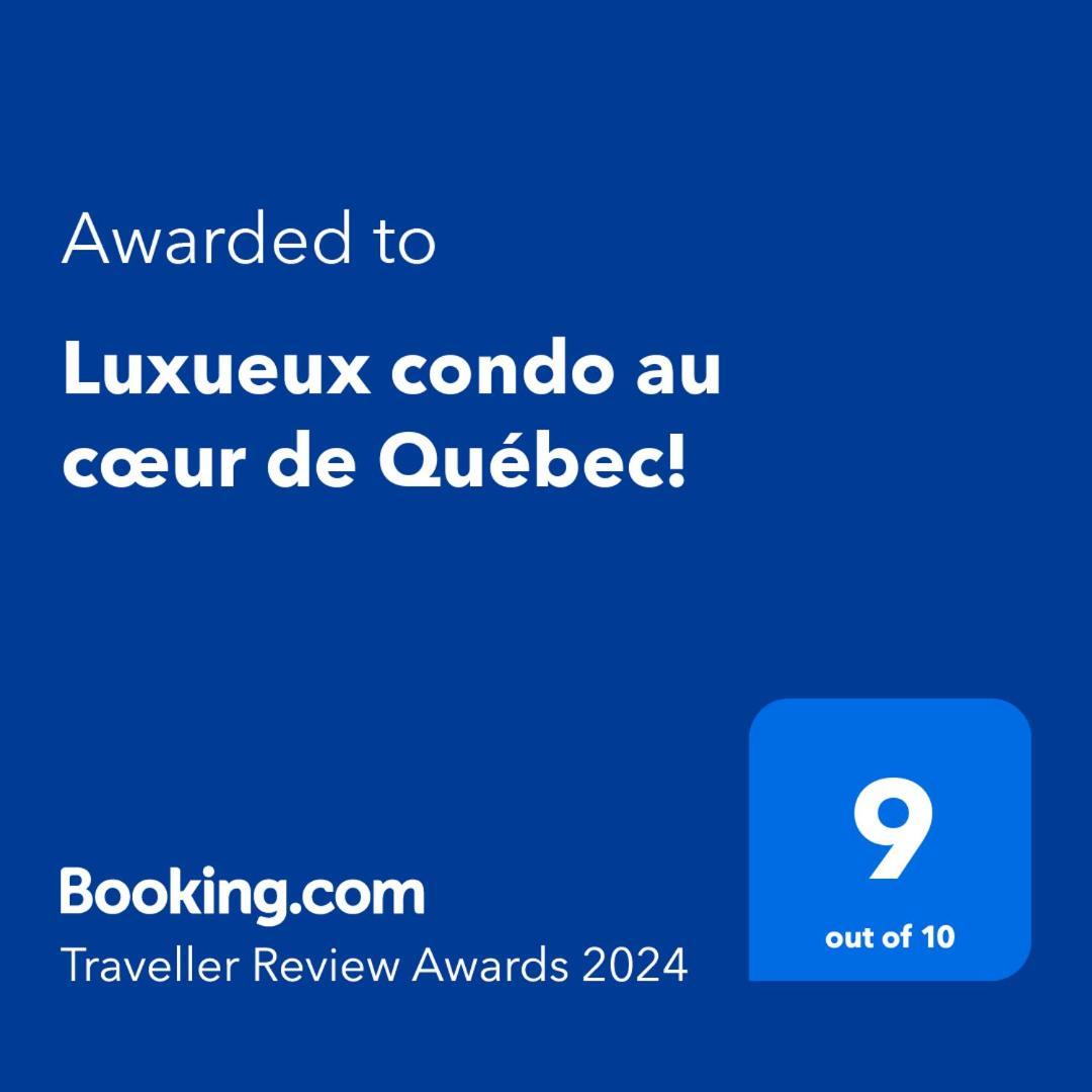 Luxueux Condo Au Coeur De Quebec! エクステリア 写真